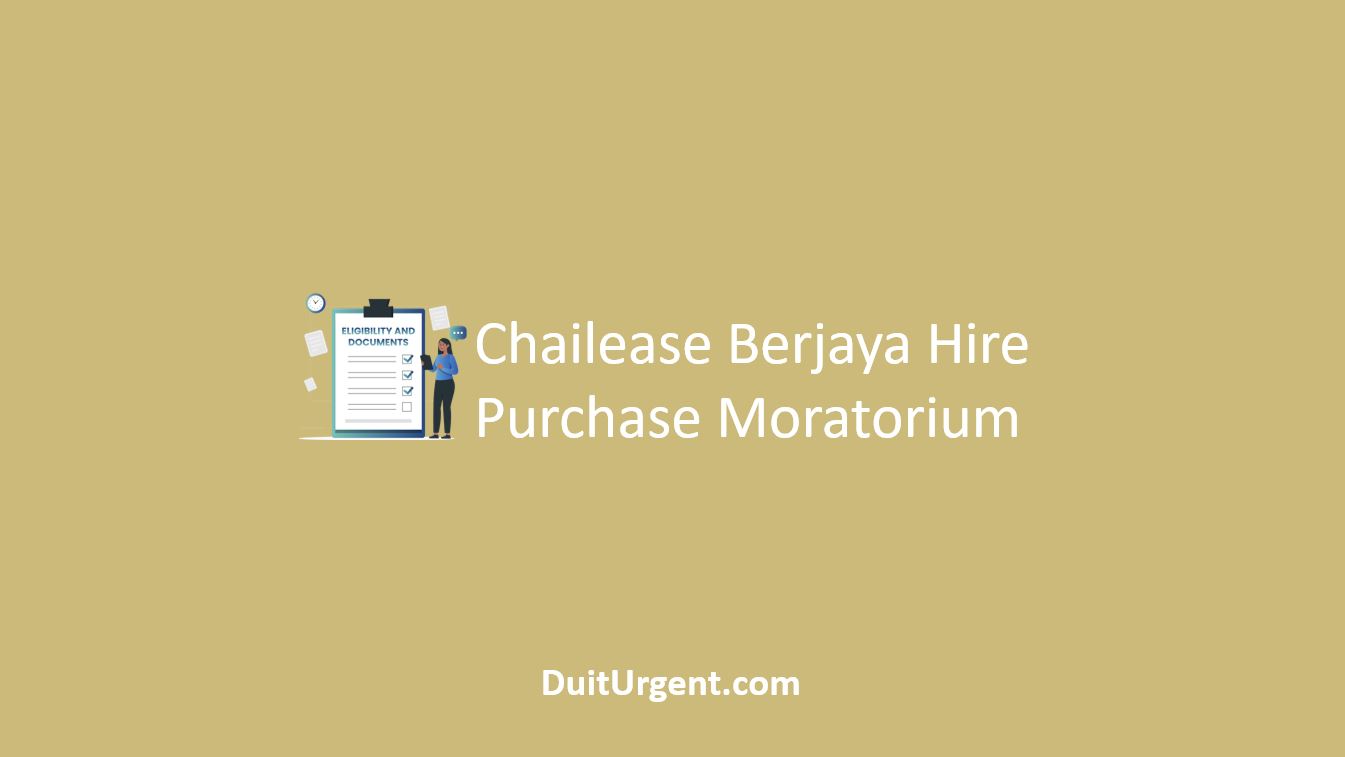 Chailease Berjaya Hire Purchase Moratorium Chailease Berjaya Hire Purchase Moratorium